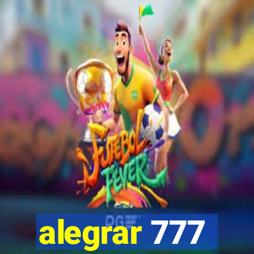 alegrar 777